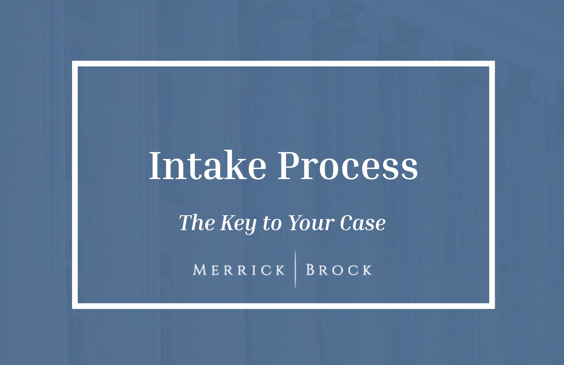 Intake Process Image